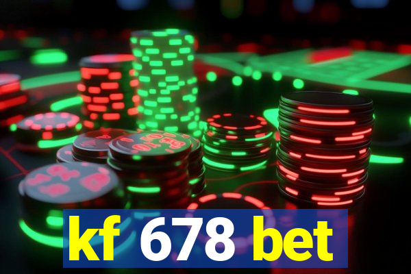 kf 678 bet